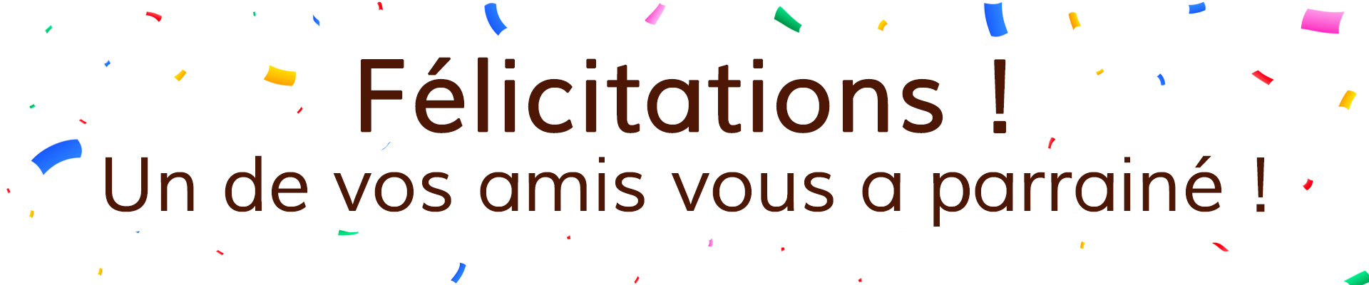 Félicitations!